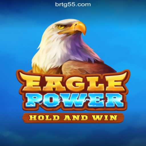 EaglePower: The Ultimate Gaming Experience at TG55.COM Cassino