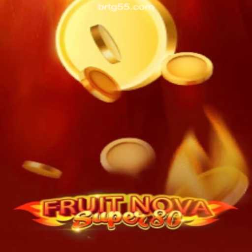 FruitNovaSuper80: A Deep Dive into the Game and Experience